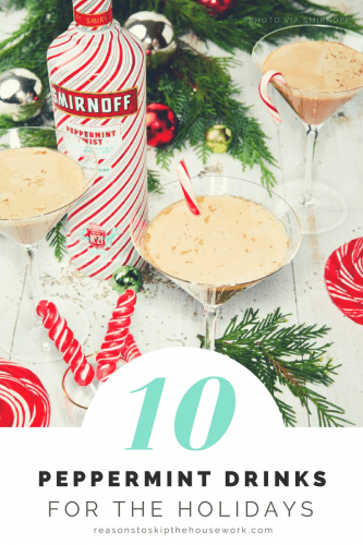 10 Peppermint Drinks – REASONS TO SKIP THE HOUSEWORK