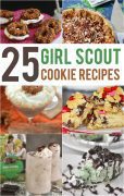 Recipes using Girl Scout Cookies – REASONS TO SKIP THE HOUSEWORK