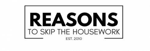 REASONS TO SKIP THE HOUSEWORK - Reasons To Skip The Housework is a daily DIY resource for anyone wanting to skip their housework to cook, craft, decorate, celebrate, travel and play.  Life is short, skip your housework and cook or create something new today with all of the tutorials and recipes shared daily.